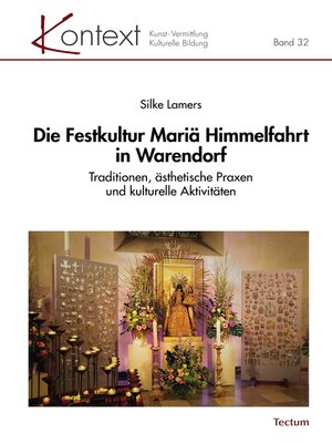 cover image of Die Festkultur Mariä Himmelfahrt in Warendorf